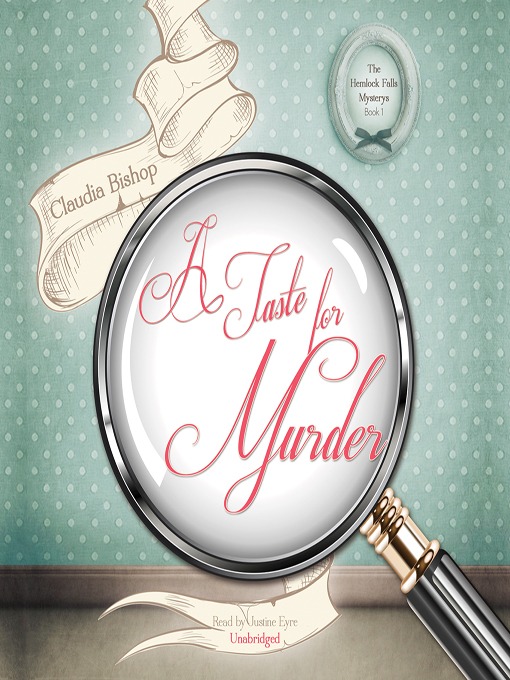 Title details for A Taste for Murder by Claudia Bishop - Available